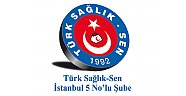 Türk Sağlık-Sen İstanbul 5 No’lu Şube