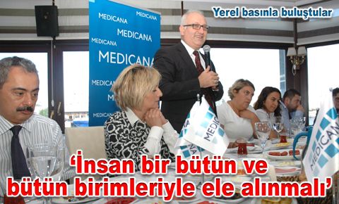 “İnsan bir bütün ve bütün birimleriyle ele alınmalı”