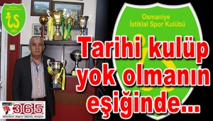 Osmaniye İstiklal Spor Kulübü zor günler yaşıyor 