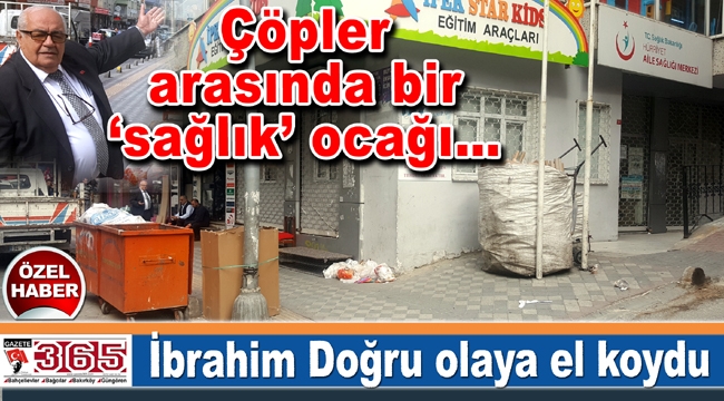 Bahçelievler’deki etrafı çöplerle sarılı ‘sağlık’ ocağına tepki yağdı 