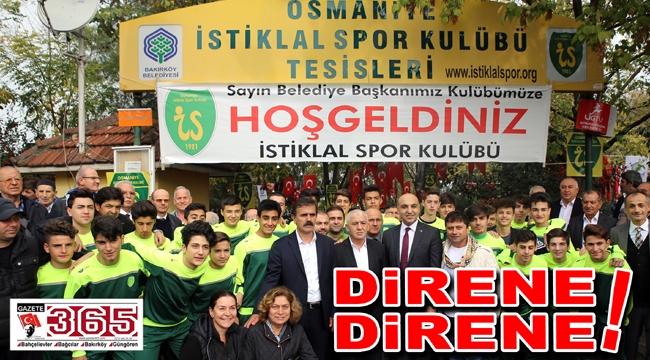 Bakırköy Belediyesi ile İstiklal Spor Kulübü uzlaştı                               