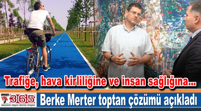 Berke Merter’den Başkan Develioğlu’na ‘Bisiklet yolu’ çağrısı