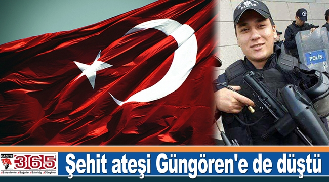 Beşiktaş'taki hain saldırıda Güngörenli polis de şehit oldu