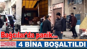 Bağcılar'da panik... 4 bina boşaltıldı