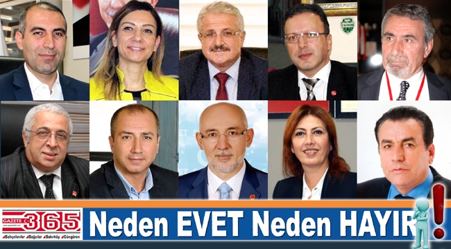 Referandumda vatandaşlar neden 'Evet' veya 'Hayır' demeli?..