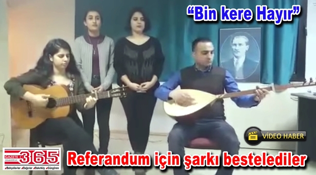 CHP Bağcılar gençliğinden referandum şarkısı…