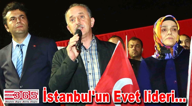 İstanbul'un 'Evet' lideri Bağcılar...