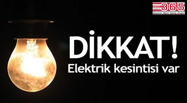 Bağcılar, Bakırköy ve Güngören'de 3 gün elektrik kesintileri yaşanacak