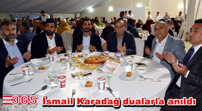 Eyüp Karadağ babası için mevlid okuttu, iftar verdi