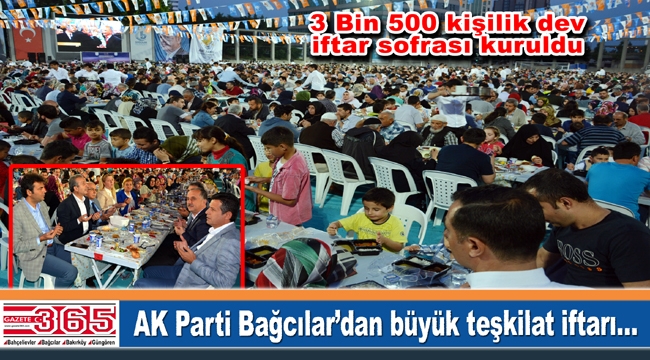 AK Parti Bağcılar ilçe teşkilatı iftar sofrasında buluştu