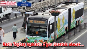 İstanbul'da 15 ve 16 Temmuz'da ulaşım ücretsiz olacak