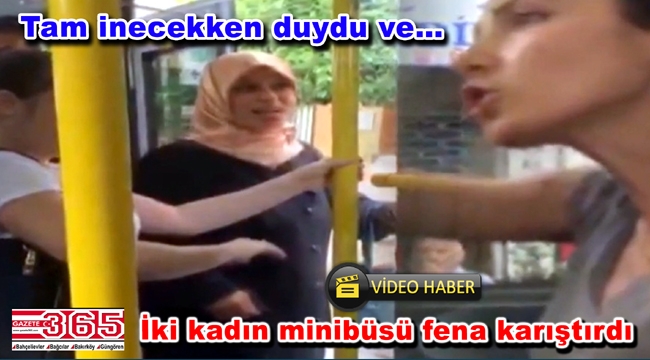 Kadınların kavgası minibüsü fena karıştırdı: Tekmeler, ayakkabı çıkarmalar...