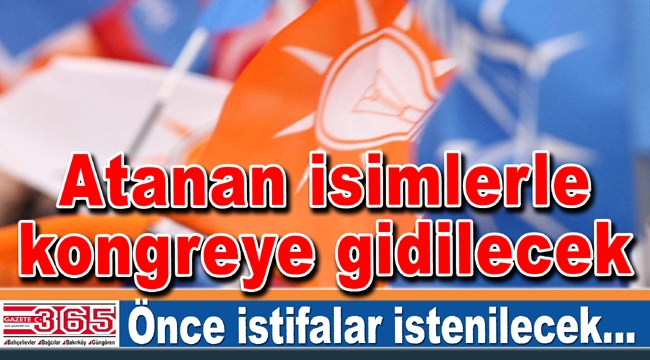 AK Parti'de kimlerin istifası istenilecek?..