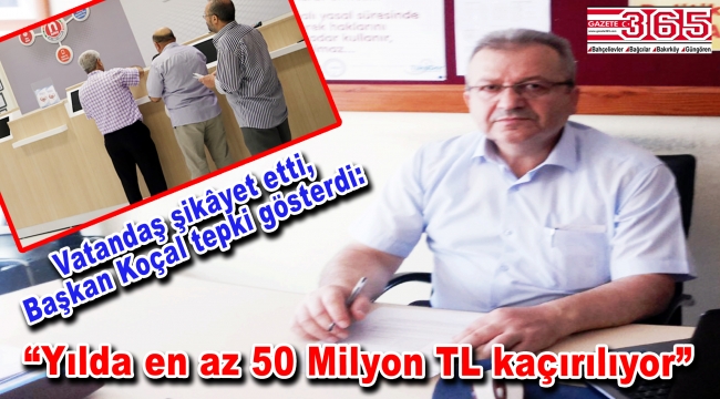 Genel Başkan Koçal'dan fatura ödeme merkezi tepkisi…