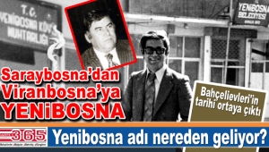 Saraybosna'dan Viranbosna'ya YENİBOSNA 