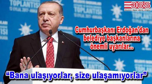 Cumhurbaşkanı Erdoğan belediye başkanlarıyla buluştu