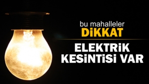 Bağcılar ve Güngören'de 3 gün elektrik kesintileri olacak