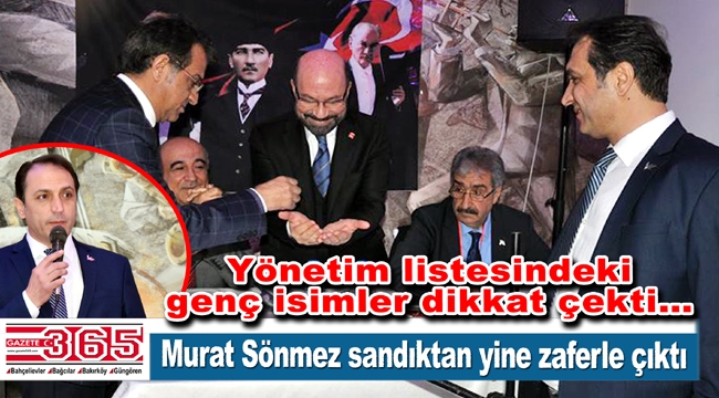 CHP Bağcılar İlçe Başkanı Murat Sönmez güven tazeledi