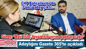 Gökmen Güneş CHP Bahçelievler İlçe Başkanlığı için aday oldu