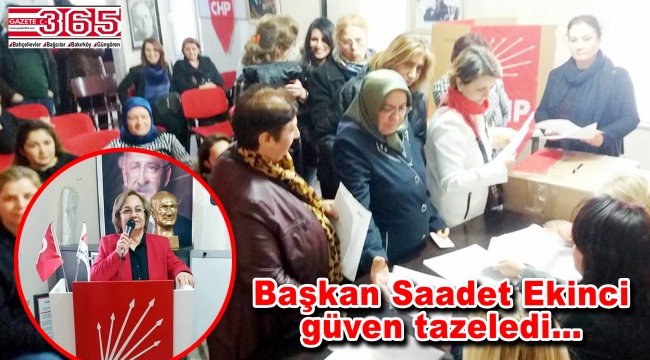 CHP Bağcılar Kadın Kolu Başkanı tekrar Saadet Ekinci oldu
