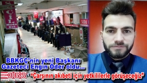 Bahçelievler Belediye Kapalı Giyim Çarşısı'nın yeni Başkanı Engin Öder oldu 