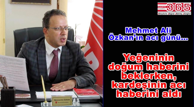 CHP İlçe Başkanı Mehmet Ali Özkan'ın kardeş acısı...