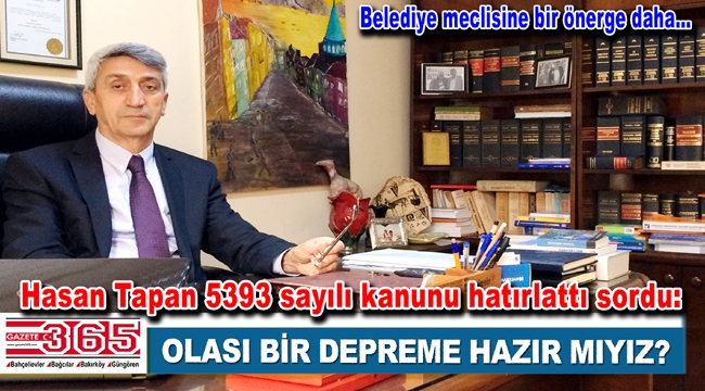 CHP’li Meclis Üyesi Hasan Tapan’dan belediyeye soru yağmuru…