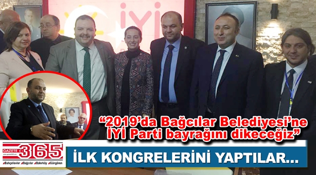 İYİ Parti Bağcılar İlçe Başkanlığı'na Gökhan Yiğit seçildi