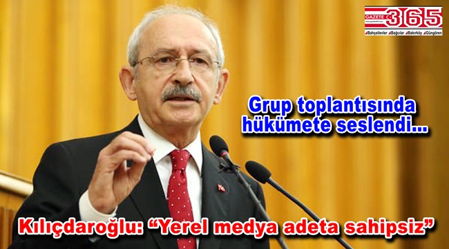 Kemal Kılıçdaroğlu yerel medyaya destek istedi 