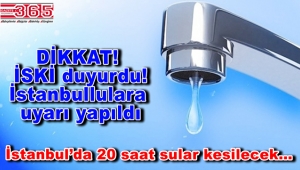 Bahçelievler, Bağcılar, Bakırköy ve Güngören'de 20 saatlik su kesintisi
