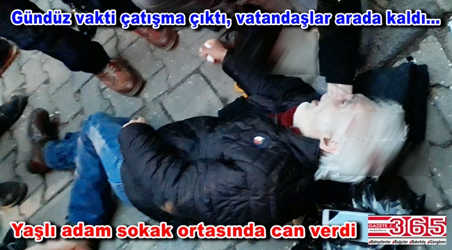 Bahçelievler'de sokak ortasında çatışma yaşandı: 1 ölü, 2 yaralı