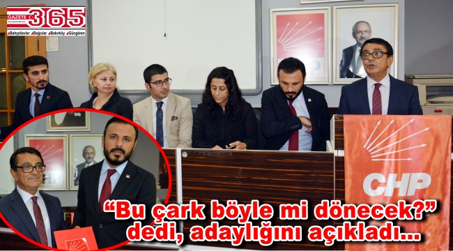 Hüseyin Özkahraman Bahçelievler Belediye Başkan A. Adaylığını açıkladı