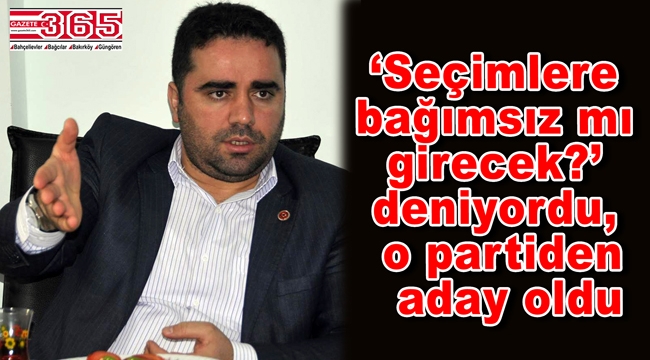 Bahçelievler Belediye Başkan Adayı Galip Karayiğit'in partisi belli oldu