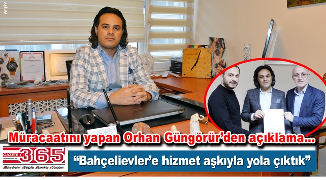 AK Parti Bahçelievler Belediye Meclis Üyesi A. Adayı Orhan Güngörür açıklama yaptı