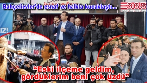 CHP'nin İstanbul Adayı Ekrem İmamoğlu Bahçelievler'de halkla buluştu