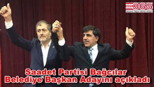 Saadet Partisi'nin Bağcılar Belediye Başkan Adayı Şakir Şahin oldu