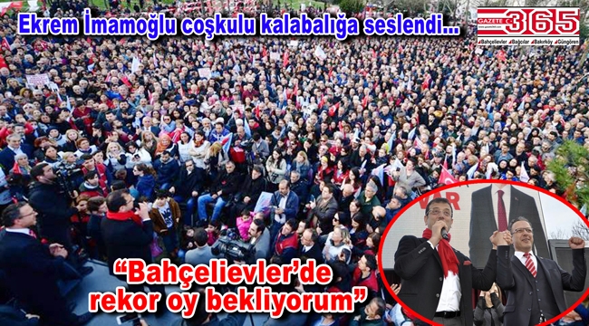 Ekrem İmamoğlu Bahçelievler ve Bağcılar'da halkla buluştu