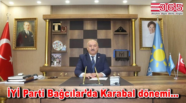 İYİ Parti Bağcılar İlçe Başkanlığı'na Sururi Karabal atandı