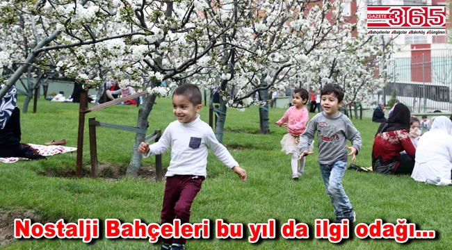 Bağcılarlılar baharı 'Nostalji Bahçeleri'nde karşılıyor