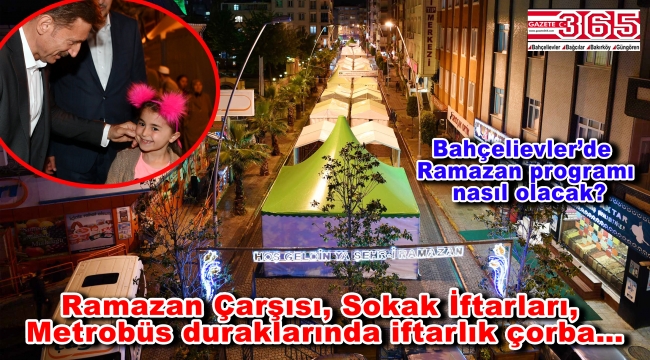 Bahçelievler’de Ramazan coşkusu bu yıl farklı yaşanacak