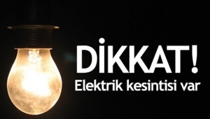 DİKKAT! Bahçelievler ve Bağcılar'da elektrik kesintisi…