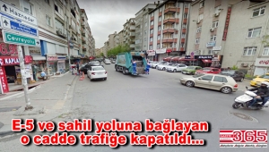 Bahçelievler'deki o cadde bir süre trafiğe kapalı olacak