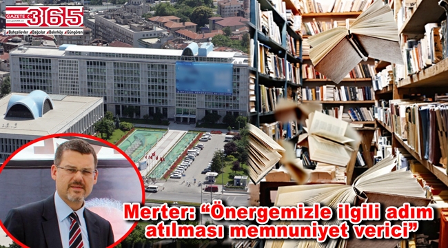 Berke Merter'in önergesi, 'İmamoğlu Dönemi'nde hayat buluyor…