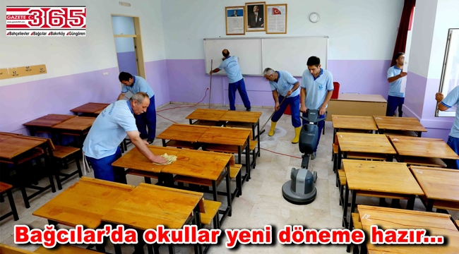 Bağcılar'daki okullarda yeni eğitim döneminin hazırlıkları tamamlandı