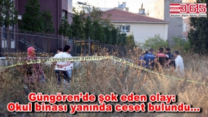 Güngören'de bir okulun yanındaki boş arazide ceset bulundu