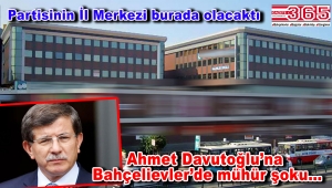 Ahmet Davutoğlu'nun yeni partisinin İl Merkezi binası mühürlendi