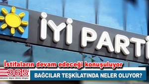 İYİ Parti Bağcılar’da şok istifalar: Çok sayıda ismin daha istifa etmesi bekleniyor…