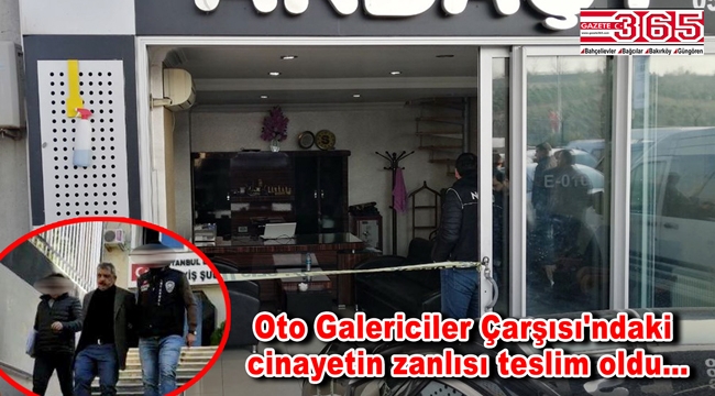 Bağcılar’daki Oto Galericiler Çarşısı'ndaki cinayetin zanlısı tutuklandı