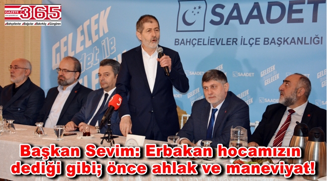 Saadet Partisi, Bahçelievler’de ülkenin geleceğini masaya yatırdı