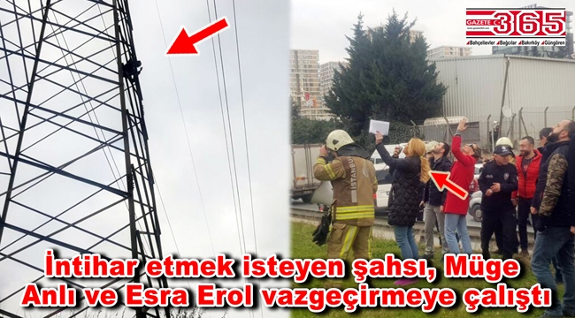 Bahçelievler'de intihar girişimi: Müge Anlı, Esra Erol, emniyet ve vatandaşlar seferber oldu